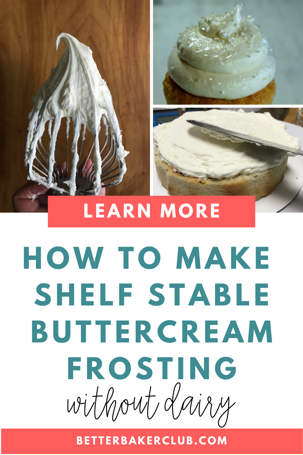 My Favorite ShelfStable Buttercream Frosting Recipe Better Baker Club