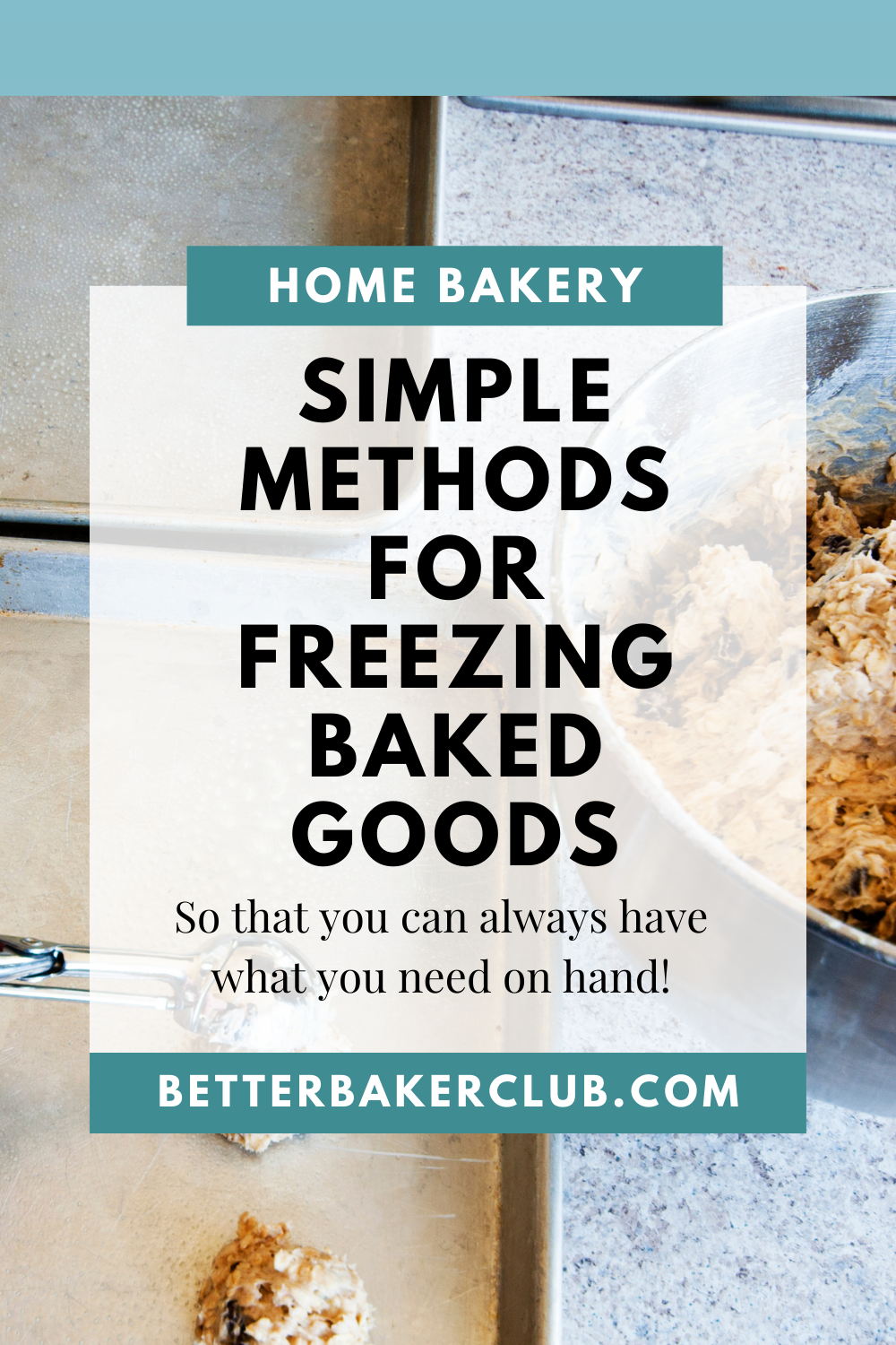 Best Baked Goods to Freeze When You're Baking A LOT