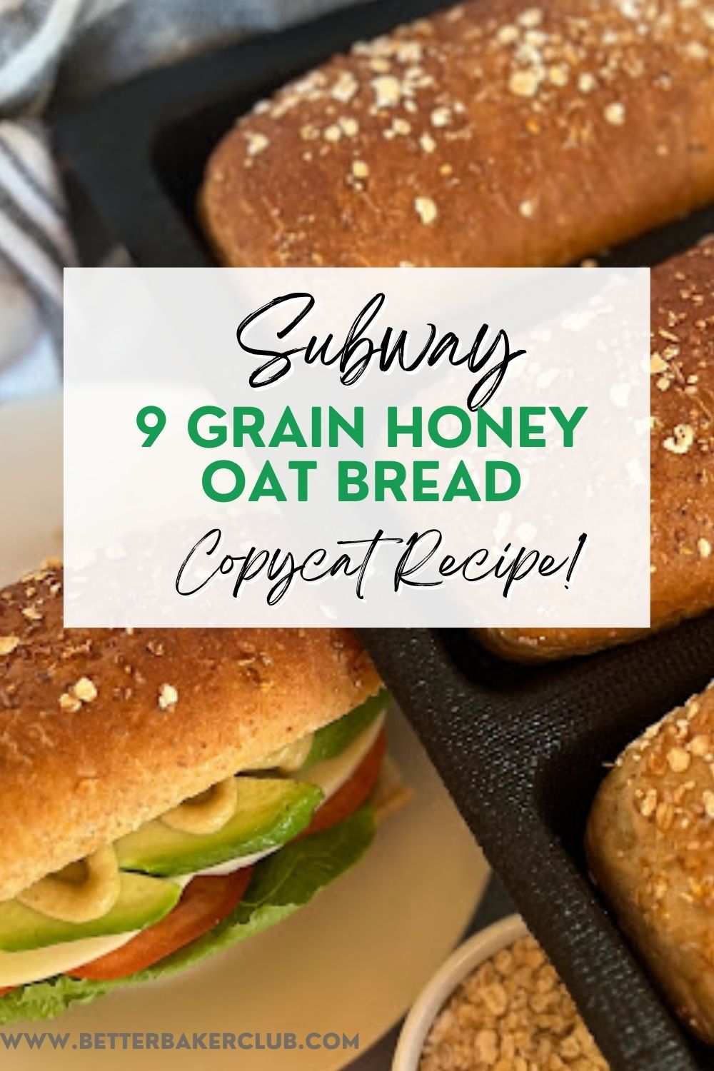 9 Grain Honey Oat How to Bake The Best Subway Bread at Home Better